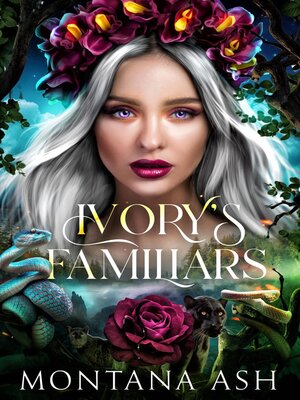 cover image of Ivory's Familiars